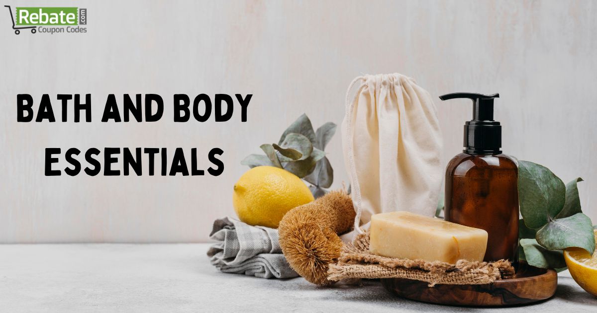 Bath and Body Essentials