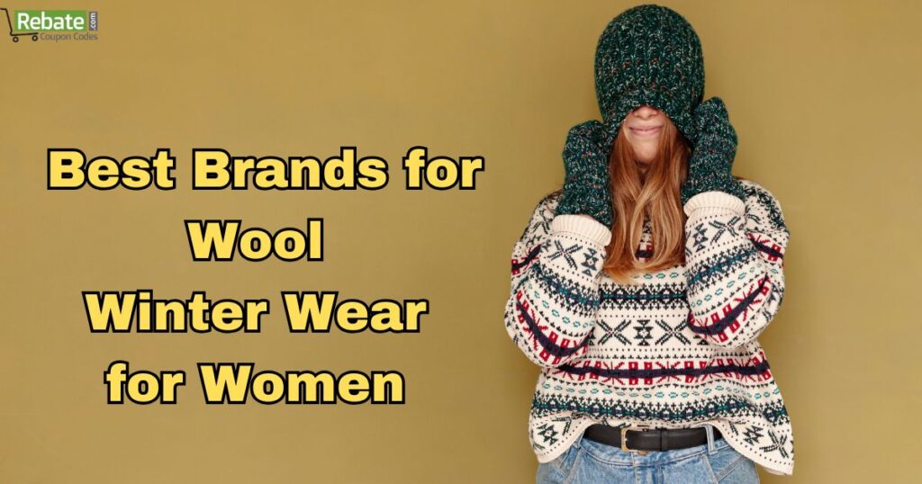 Best Brands for Wool Winter Wear for Women