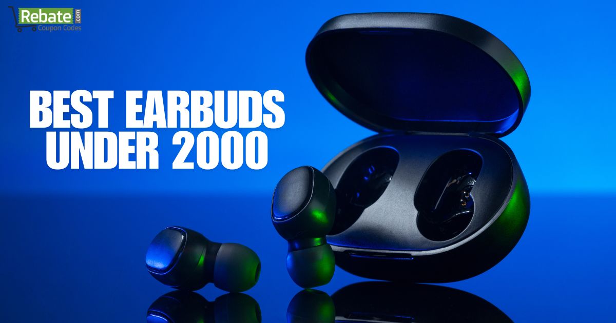 Best Earbuds Under 2000