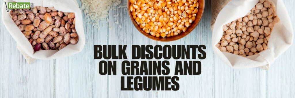 Bulk Discounts on Grains and Legumes