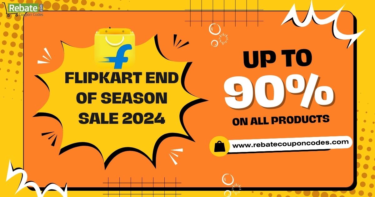 Flipkart End of Season Sale 2024